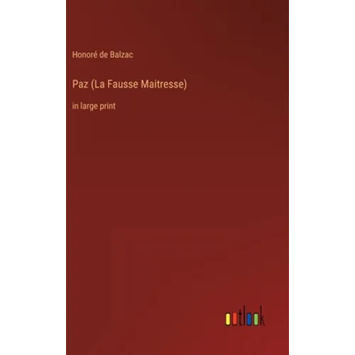 Paz (La Fausse Maitresse): in large print