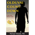 Olduvai Countdown: A Jack Cann Medical Thriller