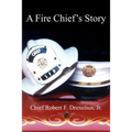 A Fire Chief's Story