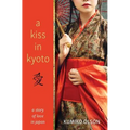 A Kiss in Kyoto