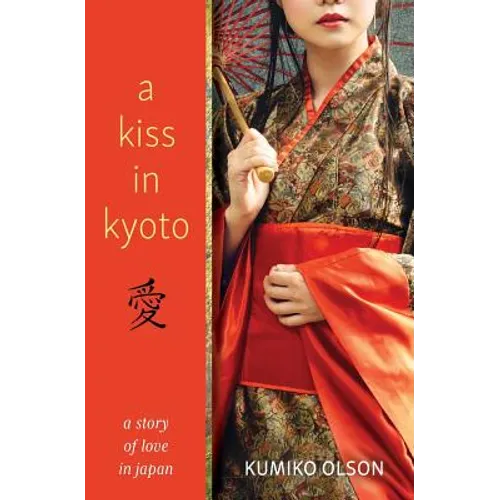 A Kiss in Kyoto