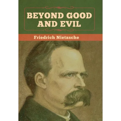 Beyond Good and Evil