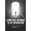 A Practical Approach to Life Satisfaction: Powered by Emotional Knowledge and Grit
