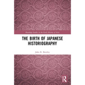 The Birth of Japanese Historiography