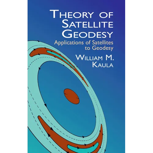 Theory of Satellite Geodesy: Applications of Satellites to Geodesy