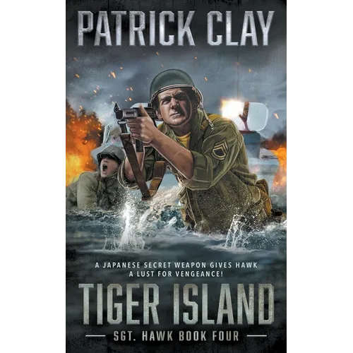 Tiger Island: A World War II Novel