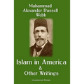 Islam in America and Other Writings