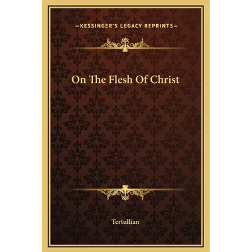 On The Flesh Of Christ