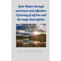 Lovin Nature through Awareness and Reflection: Inspired by Lovin Nature with Cynthia