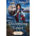 Discerning Grace (The White Sails Series Book 1)