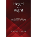Hegel and Right: A Study of the Philosophy of Right