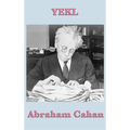Yekl: A Tale of the New York Ghetto