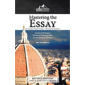 Mastering the Essay: Advanced Writing and Historical Thinking Skills for AP* European History