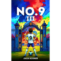 Number 9: The Battle (Book 3)