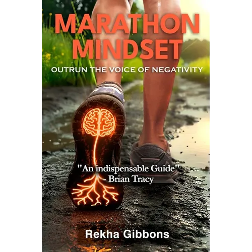 Marathon Mindset: Outrun the Voice of Negativity