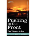 Pushing to the Front (Two Volumes in One)