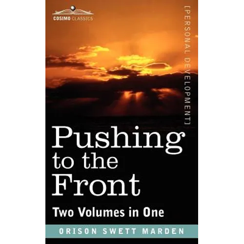 Pushing to the Front (Two Volumes in One)