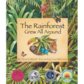 The Rainforest Grew All Around