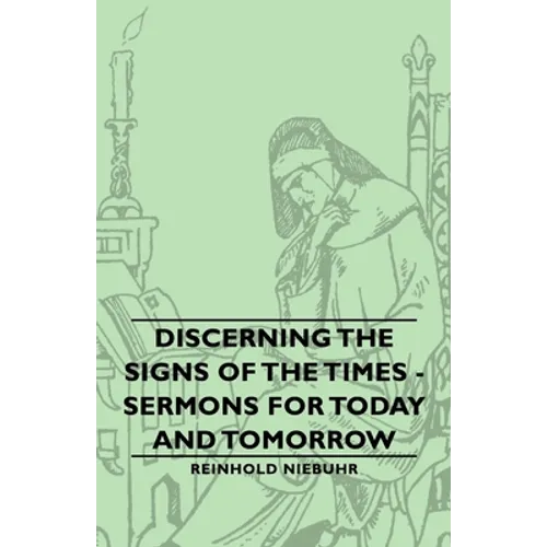 Discerning the Signs of the Times - Sermons for Today and Tomorrow