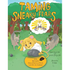 Taming Sneaky Fears: Leo the Lion's Story of Bravery & Inside Leo's Den: the Workbook