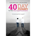 40 Day Journey to the #MarriageofYourDreams: A Devotional for Couples