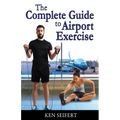 The Complete Guide to Airport Exercise