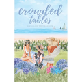 Crowded Tables: A Small-Town Island Romance