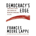 Democracy's Edge: Choosing to Save Our Country by Bringing Democracy to Life