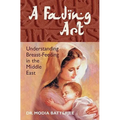 A Fading Art: Understanding Breast-Feeding in the Middle East