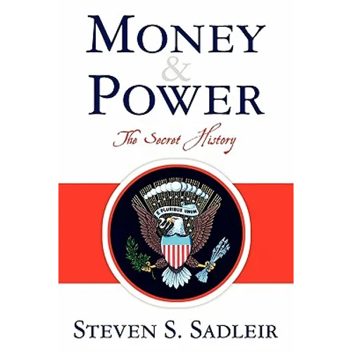Money & Power: The Secret History