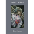 Dead Orchids