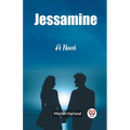 Jessamine A Novel