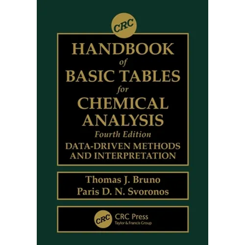 CRC Handbook of Basic Tables for Chemical Analysis: Data-Driven Methods and Interpretation