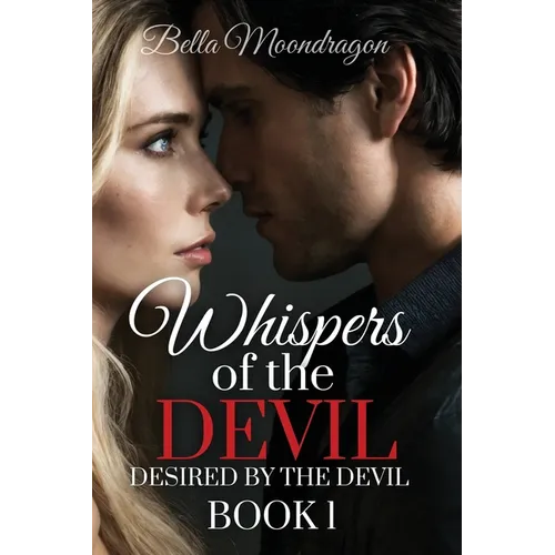 Whispers of the Devil: Desired by the Devil Book 1