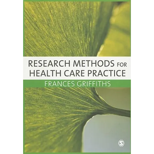 Research Methods for Health Care Practice