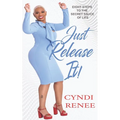 Just Release It: Eight Steps to the Secret Sauce of Life