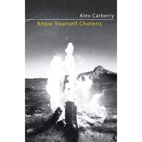 Know Yourself Choleric: Discover Your True Nature With The Ancient Sufic Wisdom