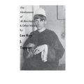 The Meditations of Ali Ben Hafiz and Other Works by Lee Roy J. Tappan