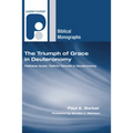 The Triumph of Grace in Deuteronomy