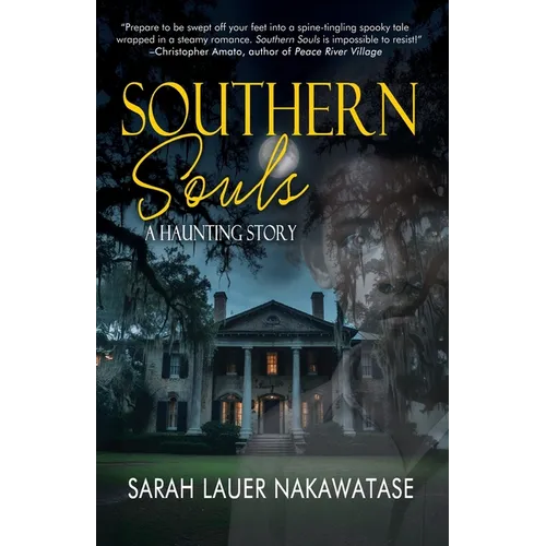 Southern Souls: A Haunting Story