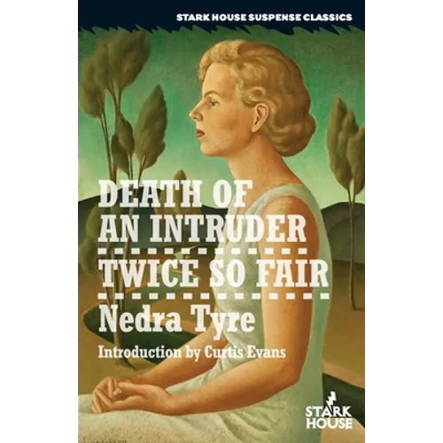 Death of an Intruder / Twice So Fair