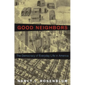 Good Neighbors: The Democracy of Everyday Life in America
