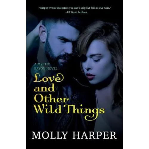 Love and Other Wild Things