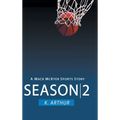 Season 2: A Mac McKyer Sports Story