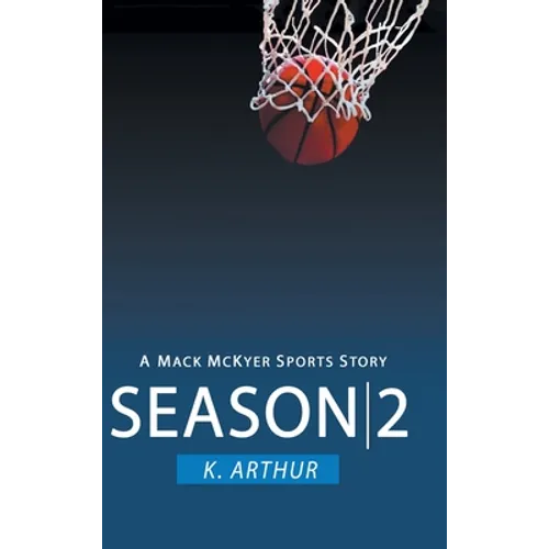 Season 2: A Mac McKyer Sports Story