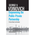 Empowering the Public-Private Partnership: The Future of America's Local Government