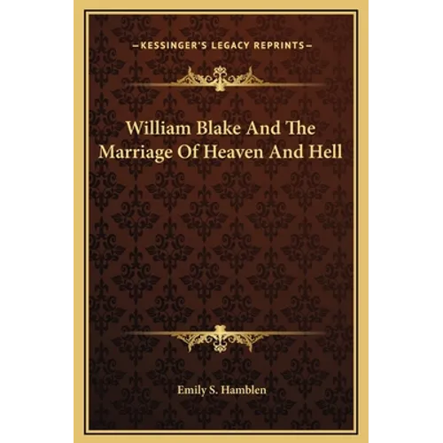 William Blake And The Marriage Of Heaven And Hell