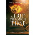 A Trip Through Time: From the Beginning to Forever