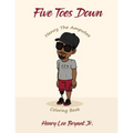 Five Toes Down Henry the Amputee Coloring Book