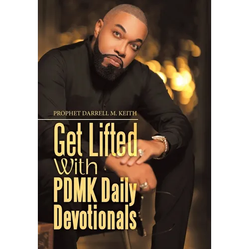 Get Lifted with Pdmk Daily Devotionals